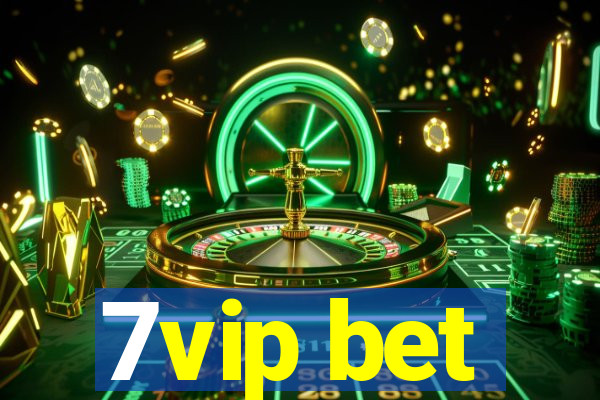 7vip bet